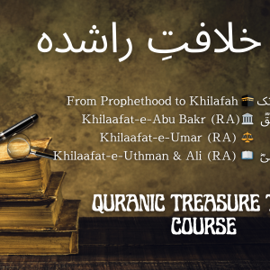 Khilaafat e Rashida (QTT)